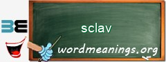 WordMeaning blackboard for sclav